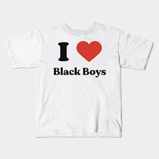 I love black boys Kids T-Shirt